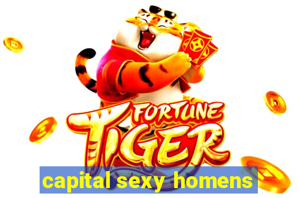 capital sexy homens